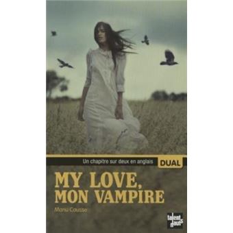 My Love. Mon Vampire - 1