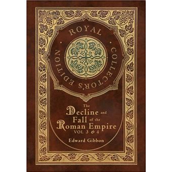 The Decline and Fall of the Roman Empire Vol 3 & 4 (Royal Collector's Edition) (Case Laminate Hardcover with Jacket) - 1