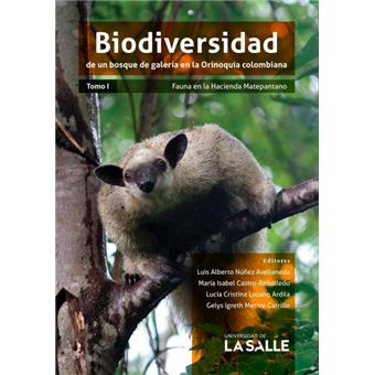 Biodiversidad De Un Bosque De Galería En La Orinoquía Colombiana - 1