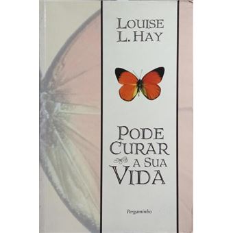 Pode curar a sua vida. [8.ª reimpressão] - 1