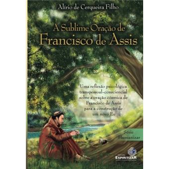 Sublime Oracao De Francisco De Assis (A) - 1