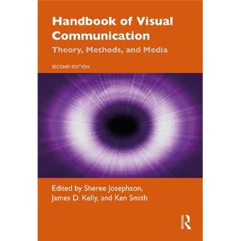 Handbook Of Visual Communication Theory, Methods, And Media Routledge Communication Series - 1