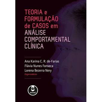 Teoria e Formulação de Casos em Análise Comportamental Clínica - 1