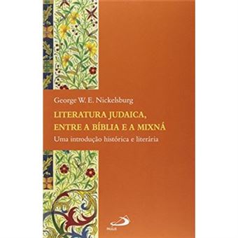 Literatura Judaica Entre A Biblia E A Mixna - Uma Introducao Historica - 1