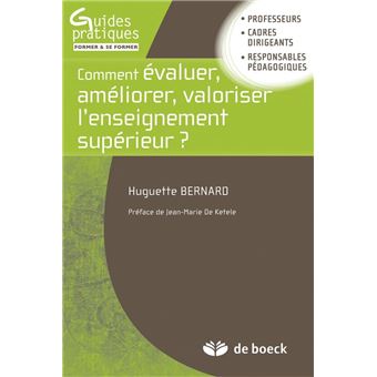 Comment Évaluer, Améliorer, Valoriser Lenseignement Supérieur ? - 1