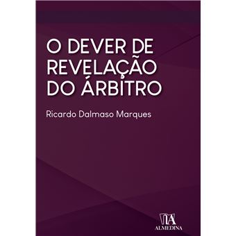 O Dever de Revelação do árbitro - 1