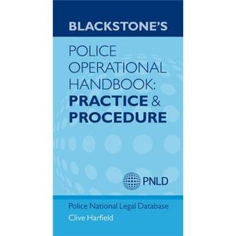 Blackstone's Police Operational Handbook: Practice and Procedure - Paperback - 2013 - 1