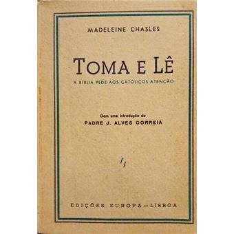 Toma e lê, a bíblia pede aos católicos atenção. - 1