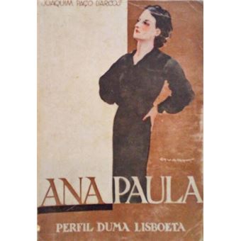 Ana paula, perfil duma lisboeta. [4.ª edição] - 1