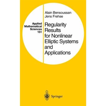 Regularity Results for Nonlinear Elliptic Systems and Applications - Hardback - 2002 - 1
