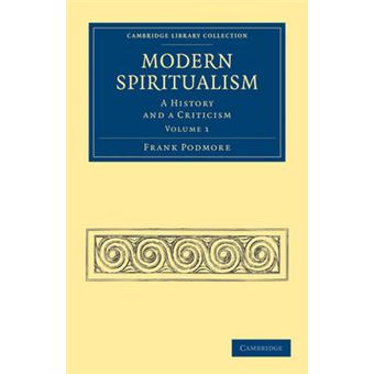 Modern Spiritualism - A History and a Criticism - Paperback - 2011 - 1