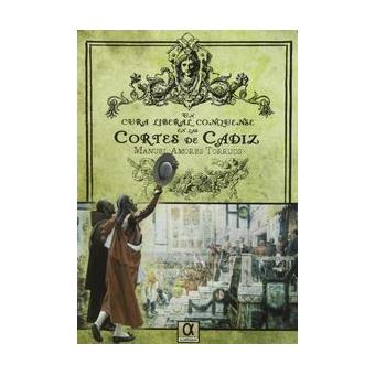 Un cura liberal conquense en las cortes de Cádiz - 1