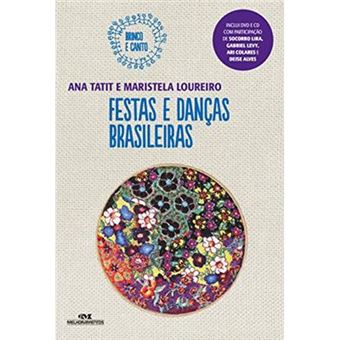Festas E Danças Brasileiras - 1
