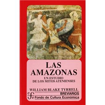 Las Amazonas : Un Estudio De Los Mitos Atenienses - 1