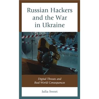 Russian Hackers And The War In Ukraine - 1