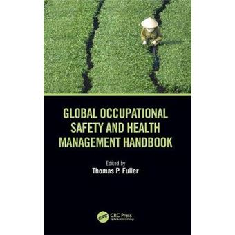Global Occupational Safety And Health Management Handbook - 1