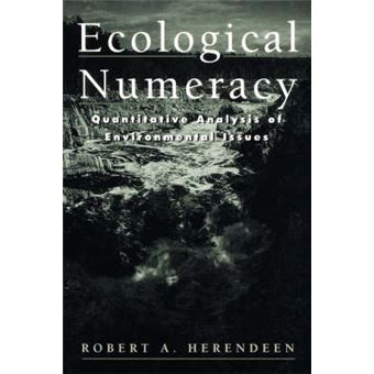 Ecological Numeracy - Quantitative Analysis of Environmental Issues - Paperback - 1998 - 1