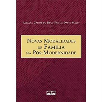 Novas Modalidades De Família Na Pós-Modernidade - 1