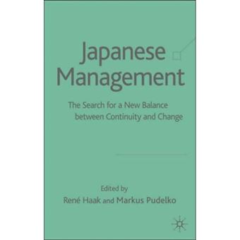 Japanese Management - The Search for a New Balance Between Continuity and Change - Hardback - 2005 - 1
