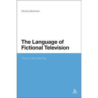 The Language of Fictional Television - Drama and Identity - Paperback - 2012 - 1
