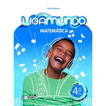 Ligamundo. Matemática - 4º Ano - 1