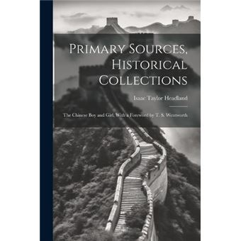 Primary Sources Historical Collections The Chinese Boy And Girl With A Foreword - 1