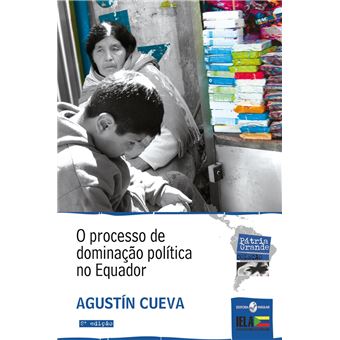 O Processo de Dominação Política no Equador - 1