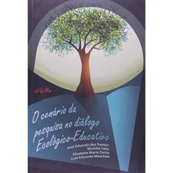 O Cenário Da Pesquisa No Diálogo Ecológico - Educativo - 1