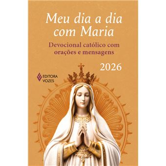 Meu Dia A Dia Com Maria 2026 Devocional Católico Com Orações E Mensagens - 1