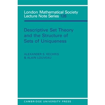Descriptive Set Theory and the Structure of Sets of Uniqueness - Paperback - 1987 - 1
