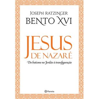 Jesus de Nazaré. Do Batismo no Jordão à Transfiguração - 1
