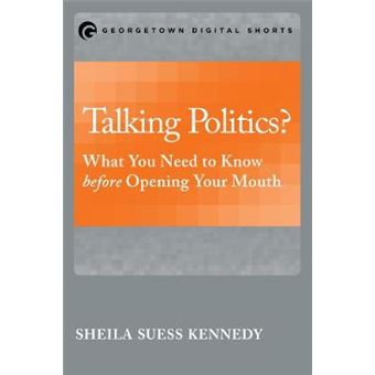 Talking Politics What You Need to Know before Opening Your Mouth Georgetown Shorts - 1