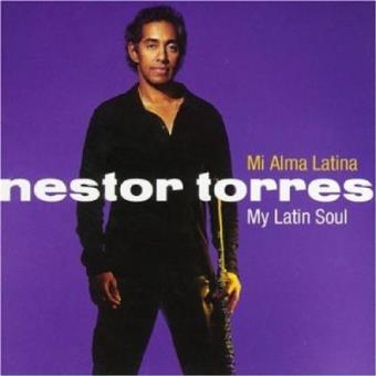 Mi Alma Latina: My Latin Soul - 1