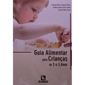 Guia Alimentar Para Crianças De 2 E 3 Anos - 1