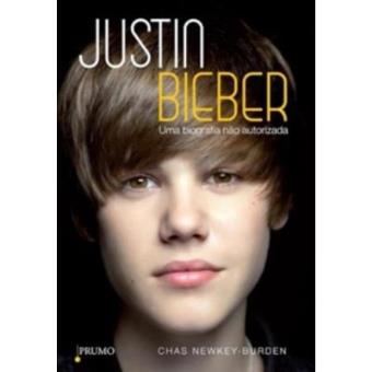Justin Bieber. Uma Biografia Não Autorizada - 1