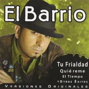 El Barrio - Tu Frialdad, Quiereme - 1