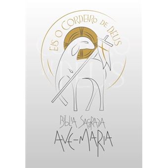 Bíblia Sagrada Ave-Maria Eis O Cordeiro De Deus Branca - 1