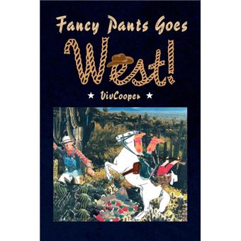 Fancy Pants Goes West! - Paperback / softback - 2008 - 1