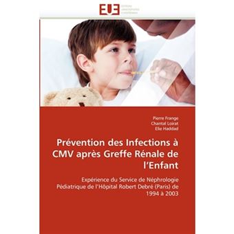 Prevention Des Infections a CMV Apres Greffe Renale de L'Enfant - Paperback / softback - 2011 - 1