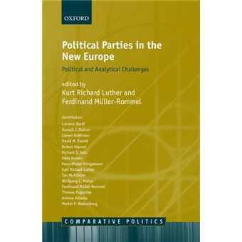 Political Parties in the New Europe - Political and Analytical Challenges - Hardback - 2002 - 1