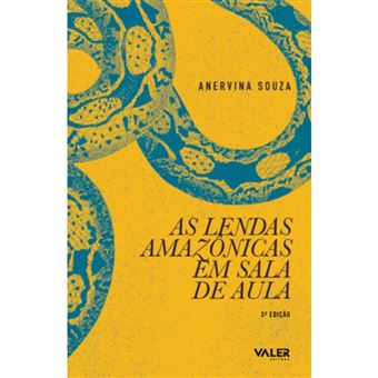 As Lendas Amazônicas Em Sala De Aula - 1