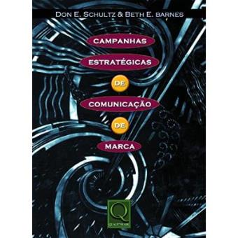 Campanhas Estratégicas De Comunicação De Marca - 1