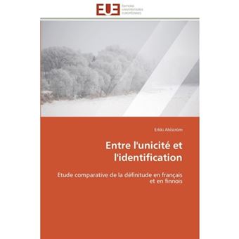 Entre L'Unicite Et L'Identification - Paperback / softback - 2011 - 1