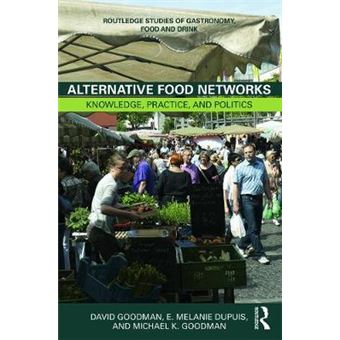 Alternative Food Networks - Knowledge, Practice and Politics - Paperback - 2013 - 1