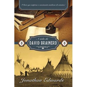 A Vida de David Brainerd - 1