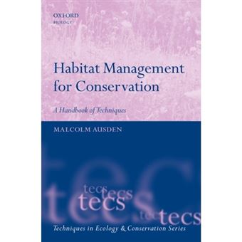 Habitat Management for Conservation - A Handbook of Techniques - Hardback - 2007 - 1