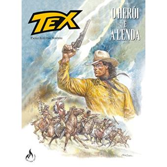 Tex Graphic Novel. O Herói e A Lenda - 1