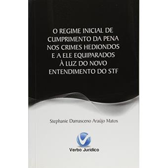 Regime Inicial de Cumprimento Da Pena Nos Crimes Hediondos e A Ele Equ - 1