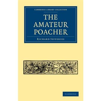 The Amateur Poacher - Paperback - 2009 - 1