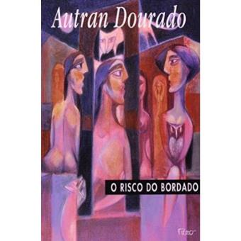 Risco Do Bordado, O - 1